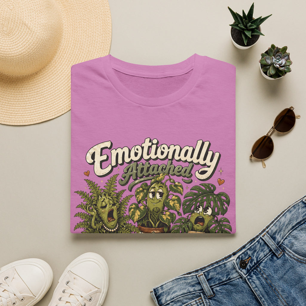 Emotionally Attached to My Plants C1 T-Shirt