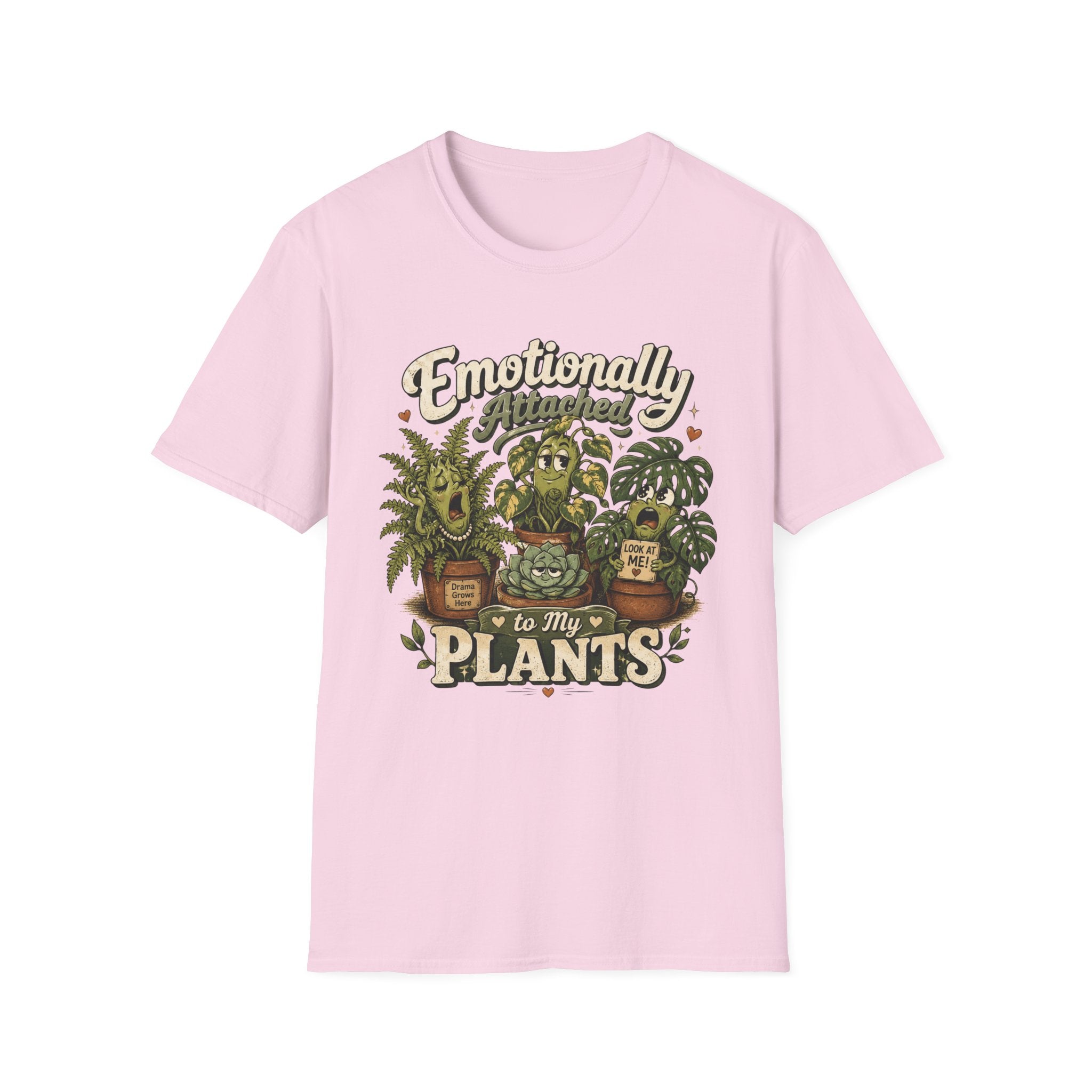 Emotionally Attached to My Plants C1 T-Shirt
