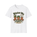 Water Me Later Overwatered Plant Panic C1 T-Shirt