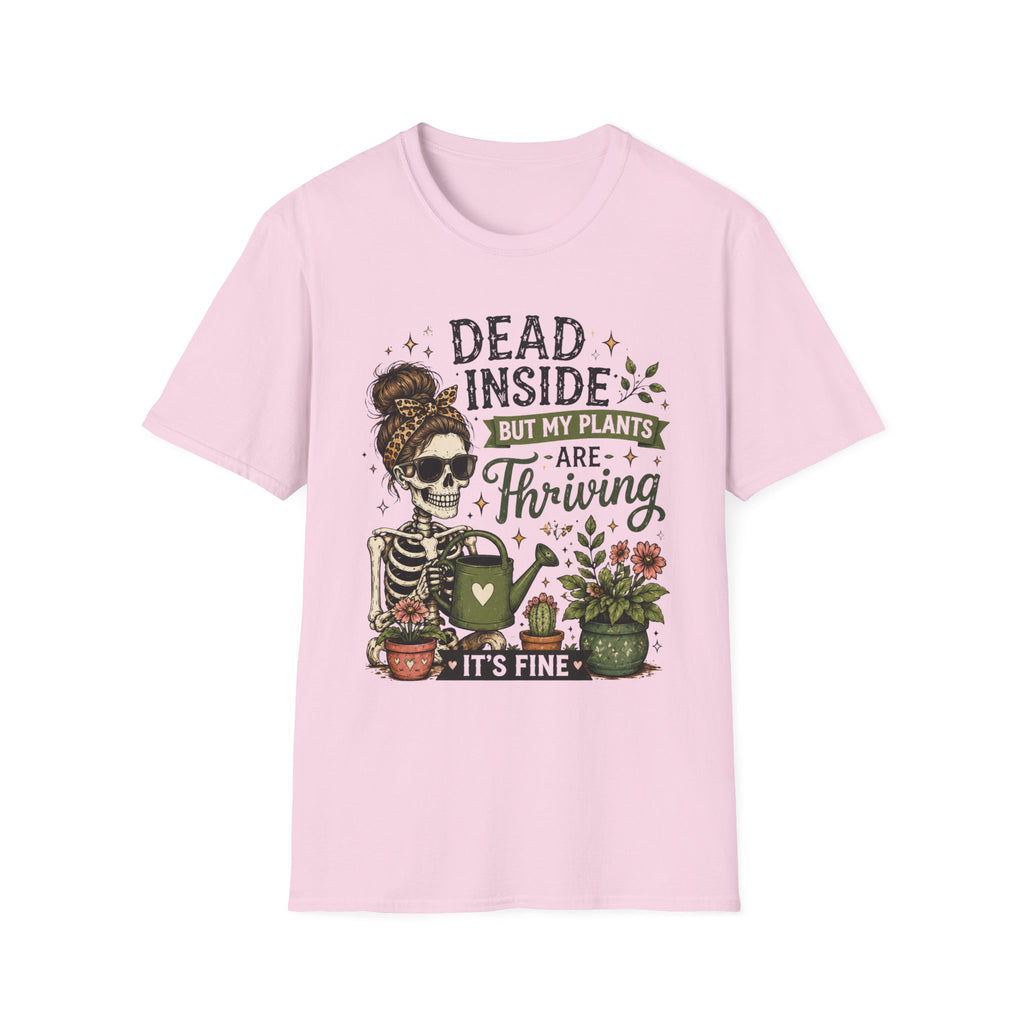 Dead Inside But My Plants Are Thriving C1 T-Shirt