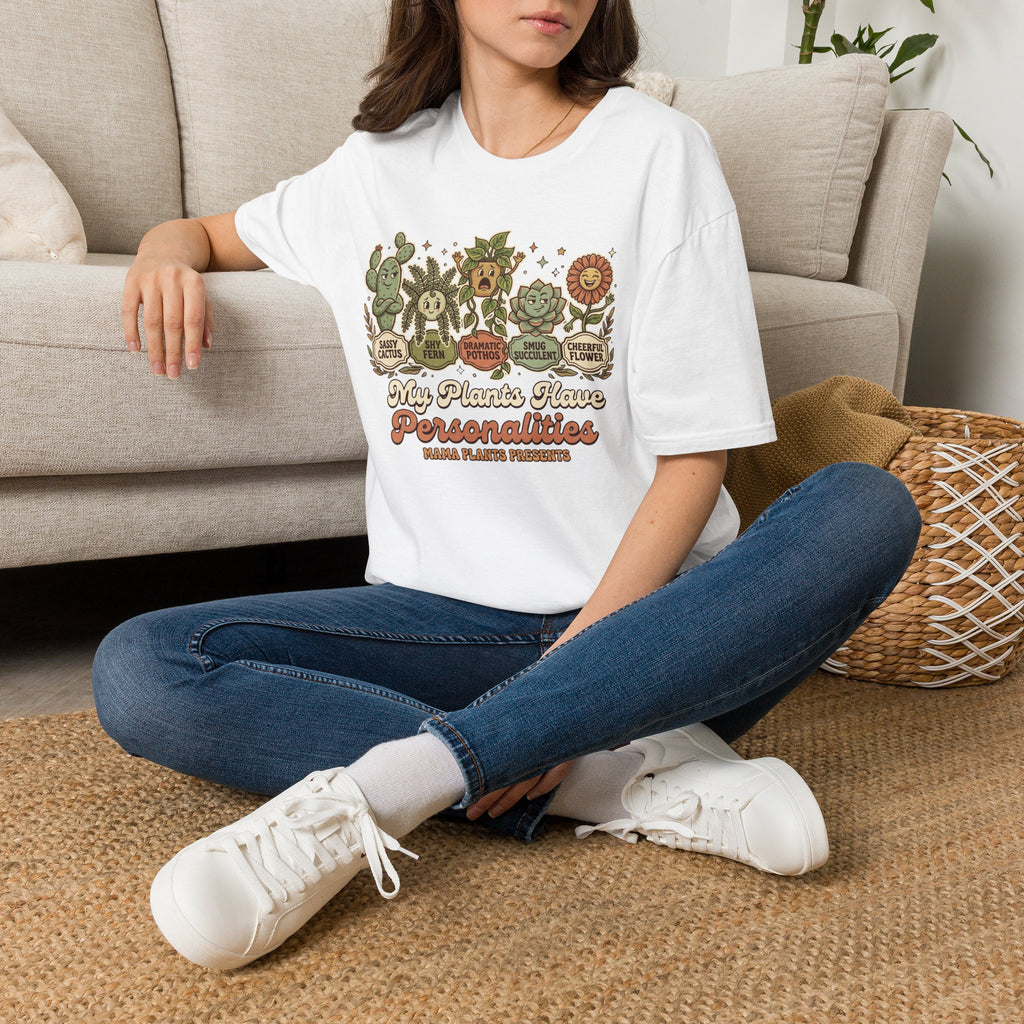 My Plants Have Personalities G1 T-Shirt