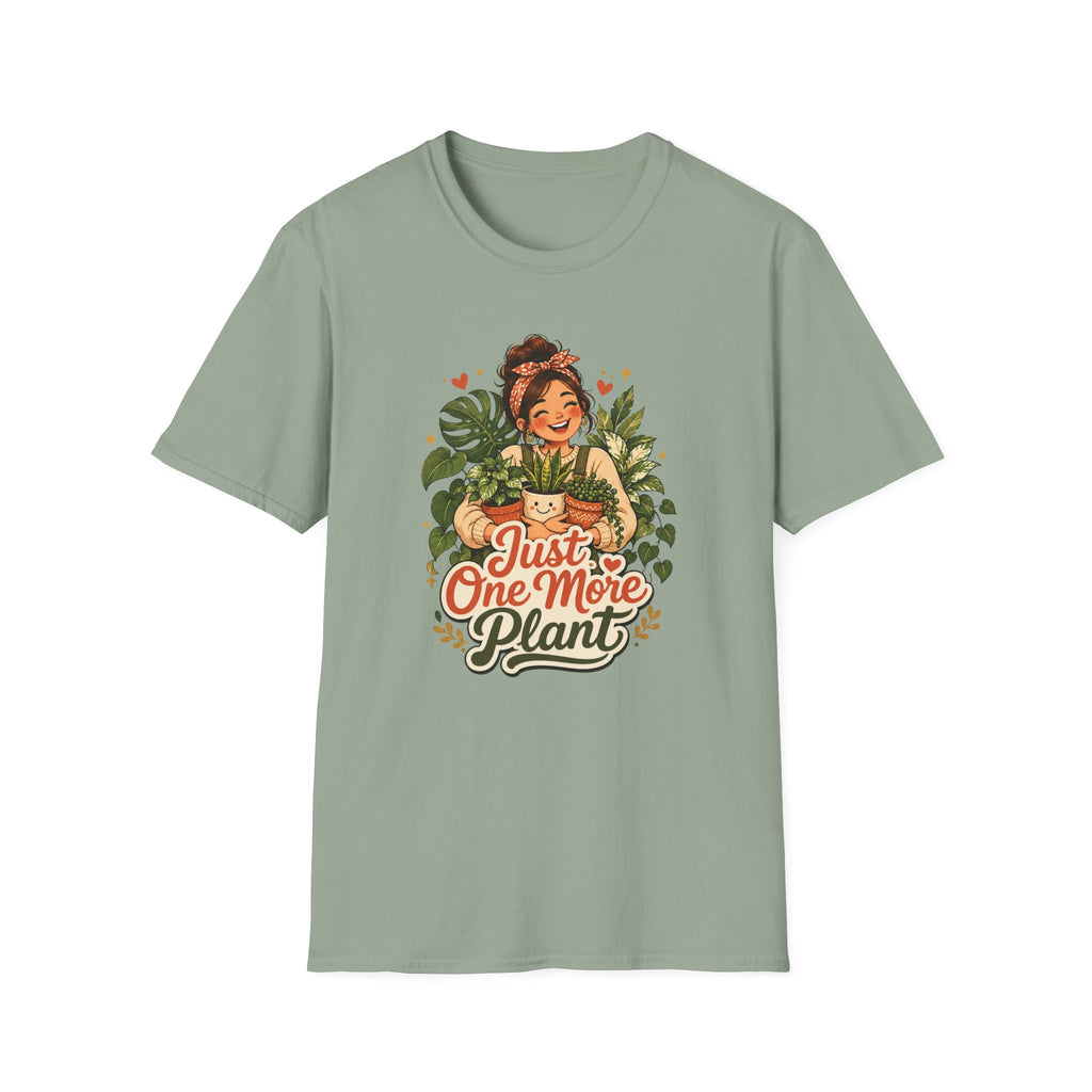 Just One More Plant C1 T-Shirt