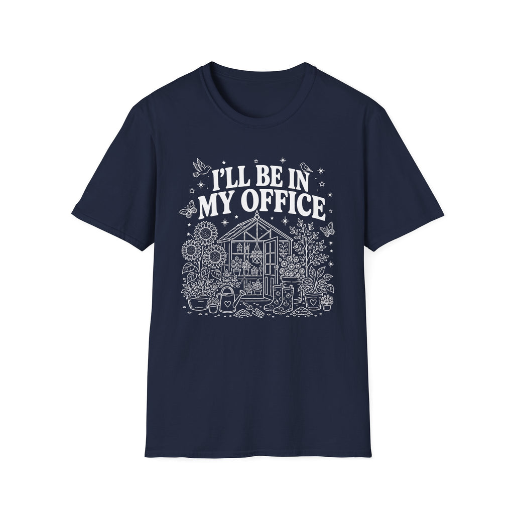 I'll be in my office C1 T-Shirt