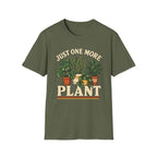 Just One More Plant C3 T-Shirt