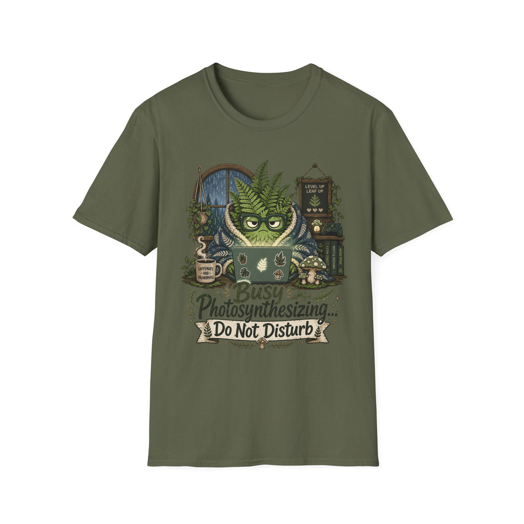 Busy Photosynthesizing Do Not Disturb C1 T-Shirt