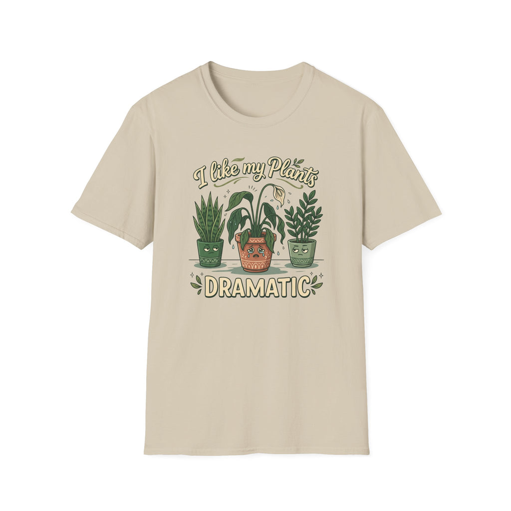 I Like My Plants Dramatic G1 T-Shirt