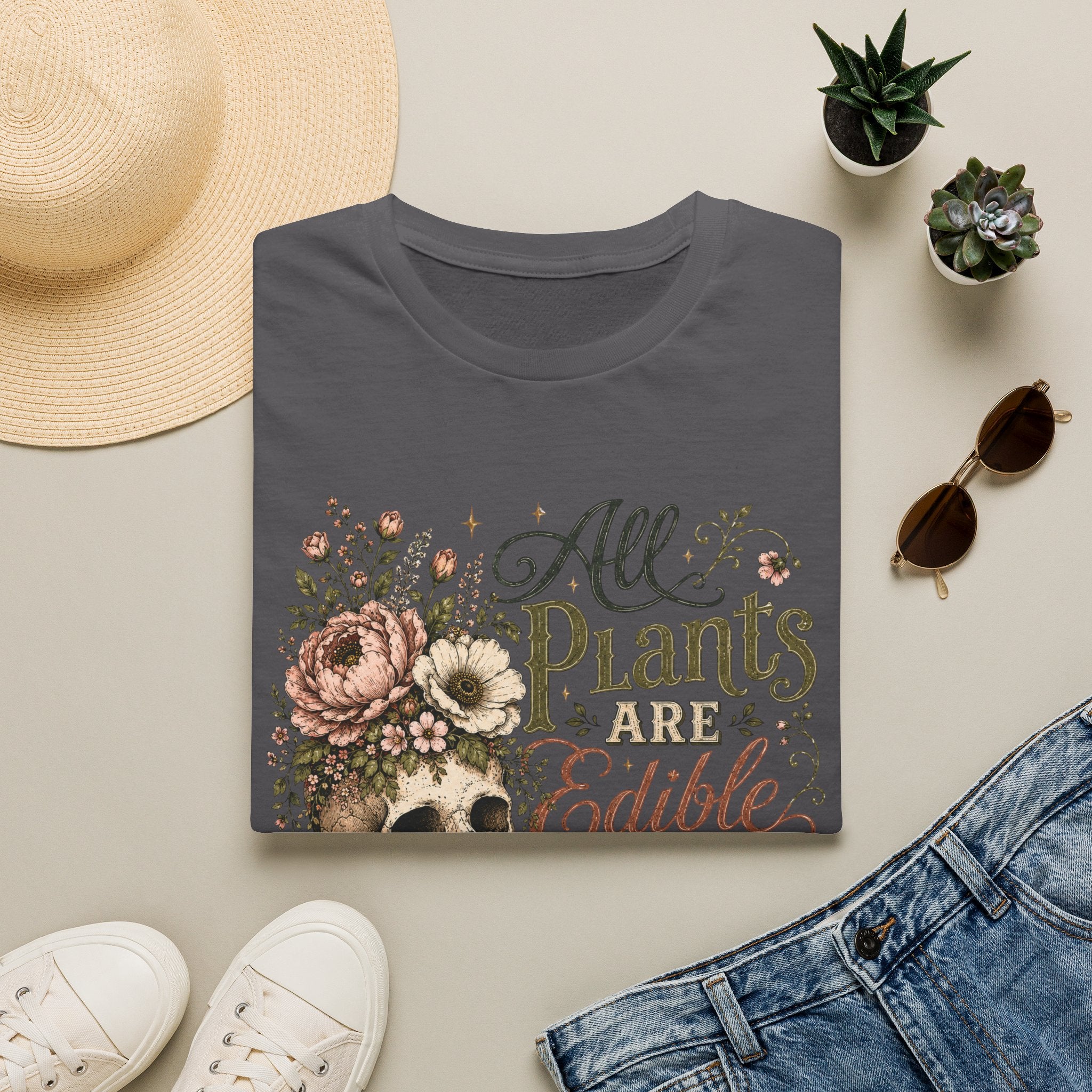 All Plants are Edible Some only Once C1 T-Shirt