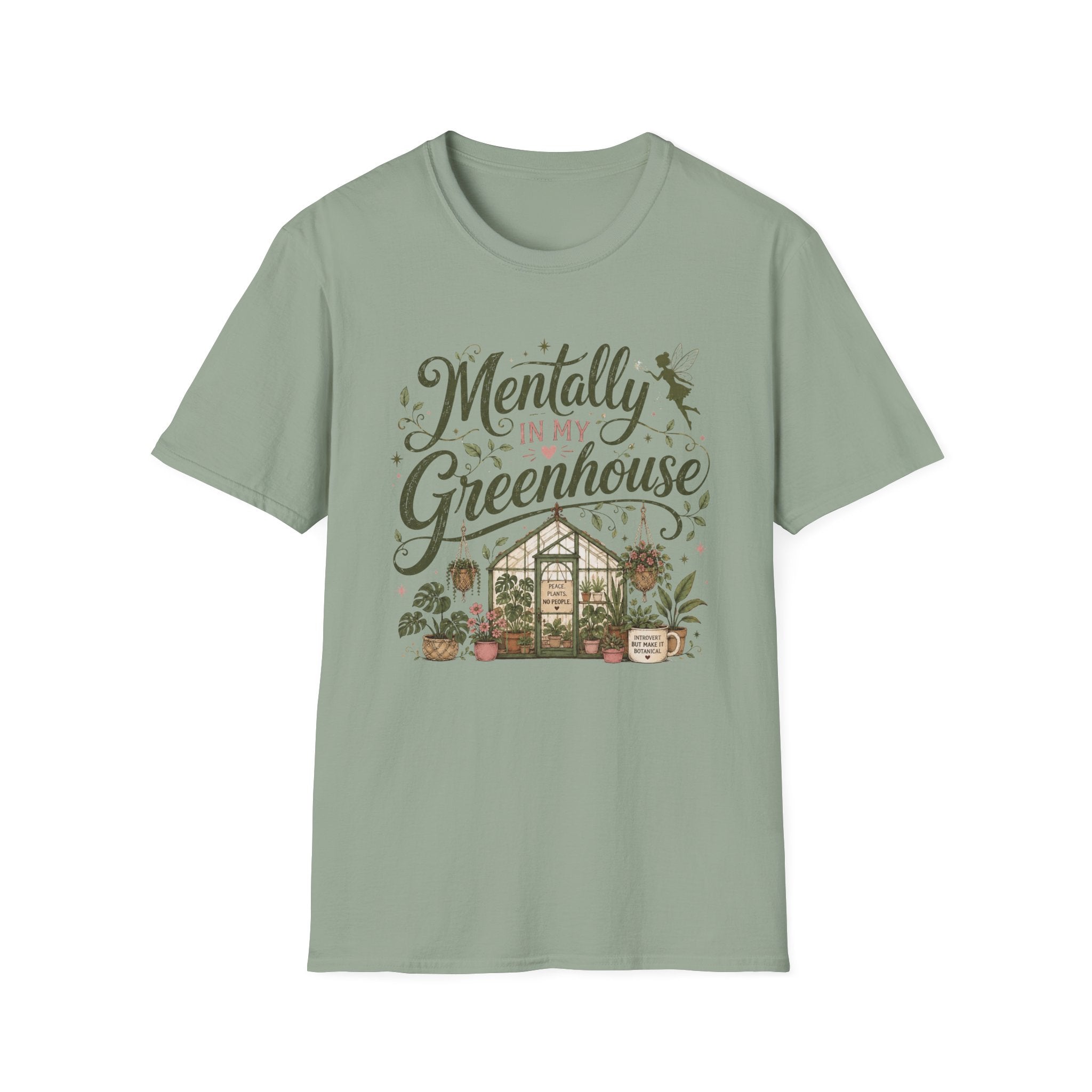 Mentally in My Greenhouse C1 T-Shirt