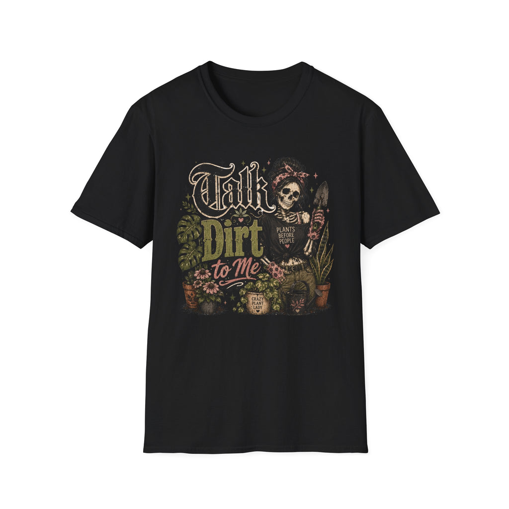 Talk Dirt to Me C1 T-Shirt