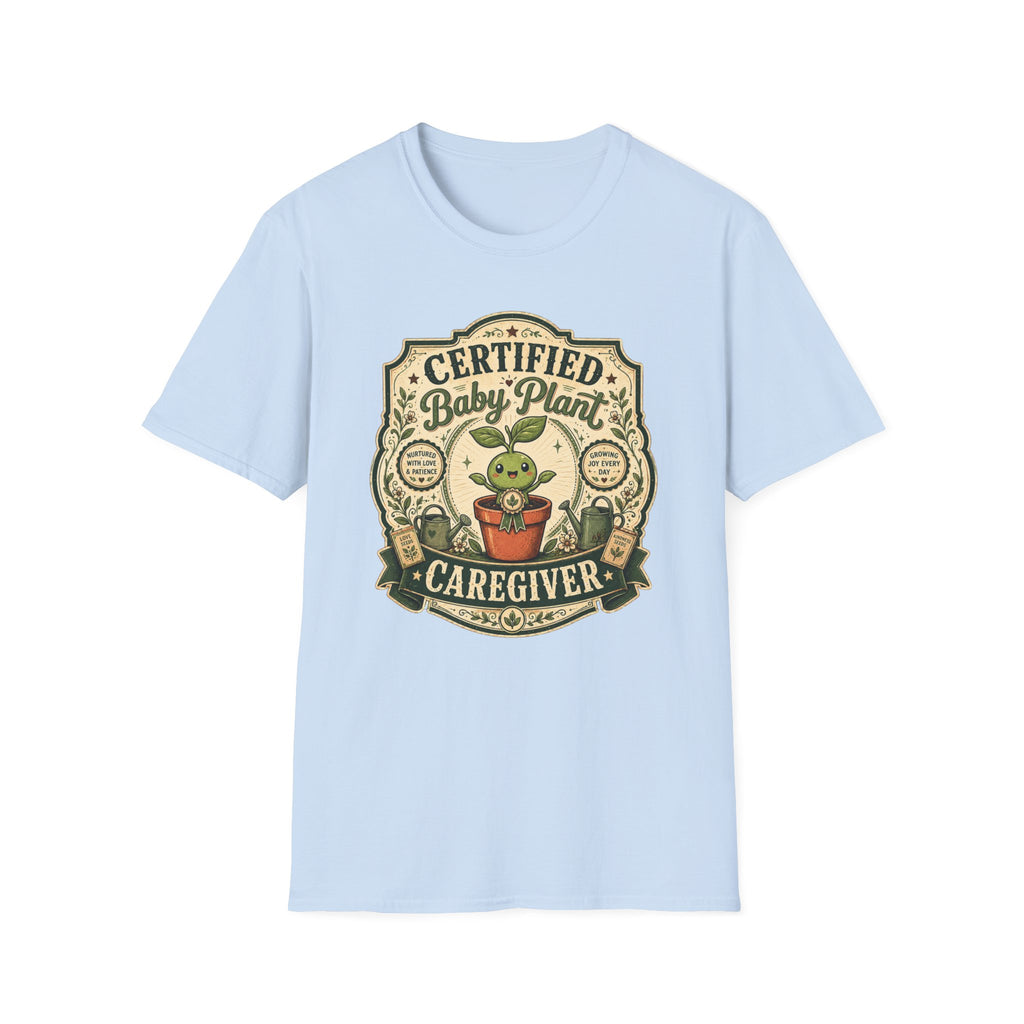 Certified Baby Plant Caregiver C1 T-Shirt