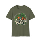 Just One More Plant C5 T-Shirt