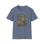 You’re Doing Grape I Mean Great C1 T-Shirt