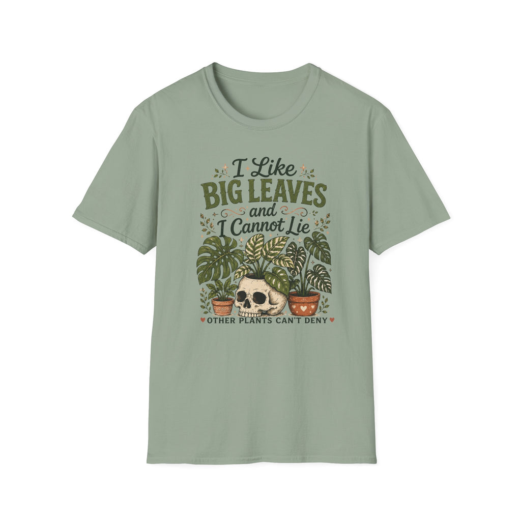 I like big leaves and I cannot Lie C1 T-Shirt