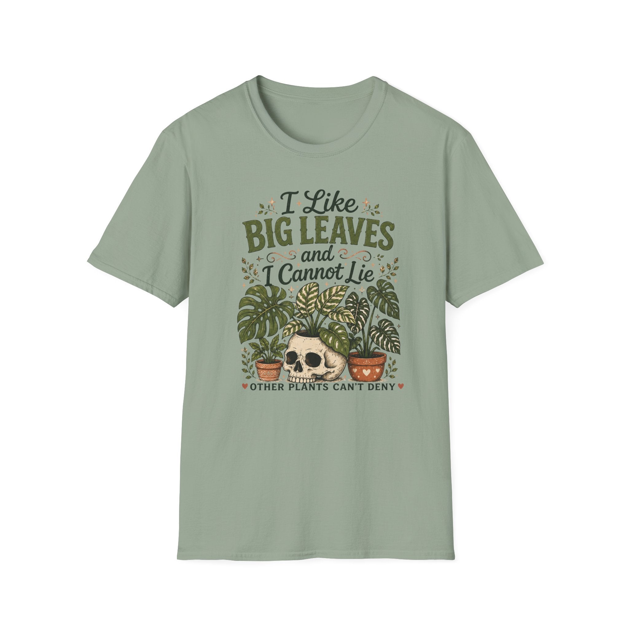 I like big leaves and I cannot Lie C1 T-Shirt