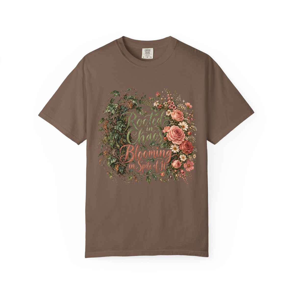 Rooted in Chaos Blooming in Spite of It Premium T-Shirt