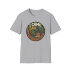 I Came I Saw I Overwatered G1 T-Shirt