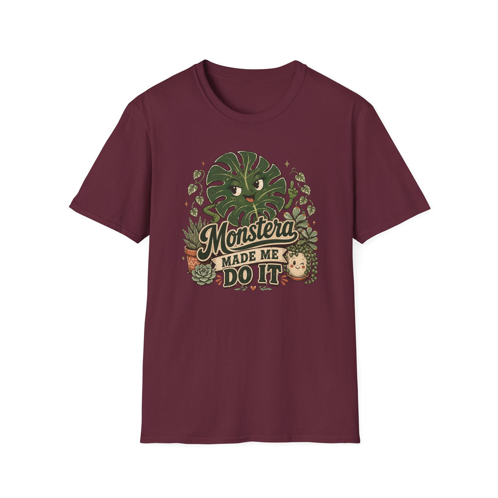 Monstera Made Me Do It C1 T-Shirt