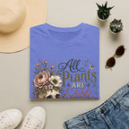 All Plants are Edible Some only Once C1 T-Shirt