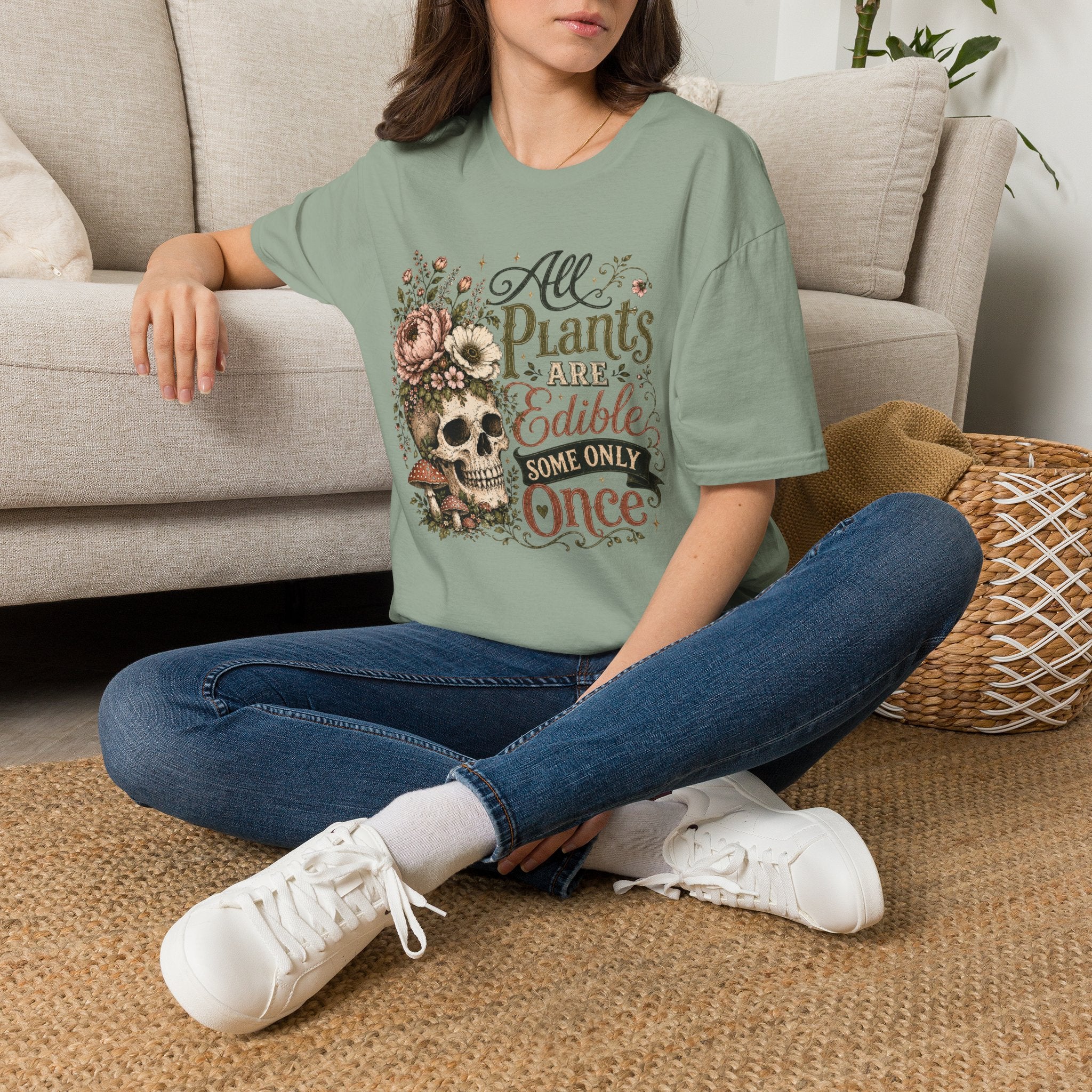 All Plants are Edible Some only Once C1 T-Shirt