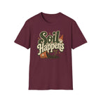 Soil Happens C1 T-Shirt