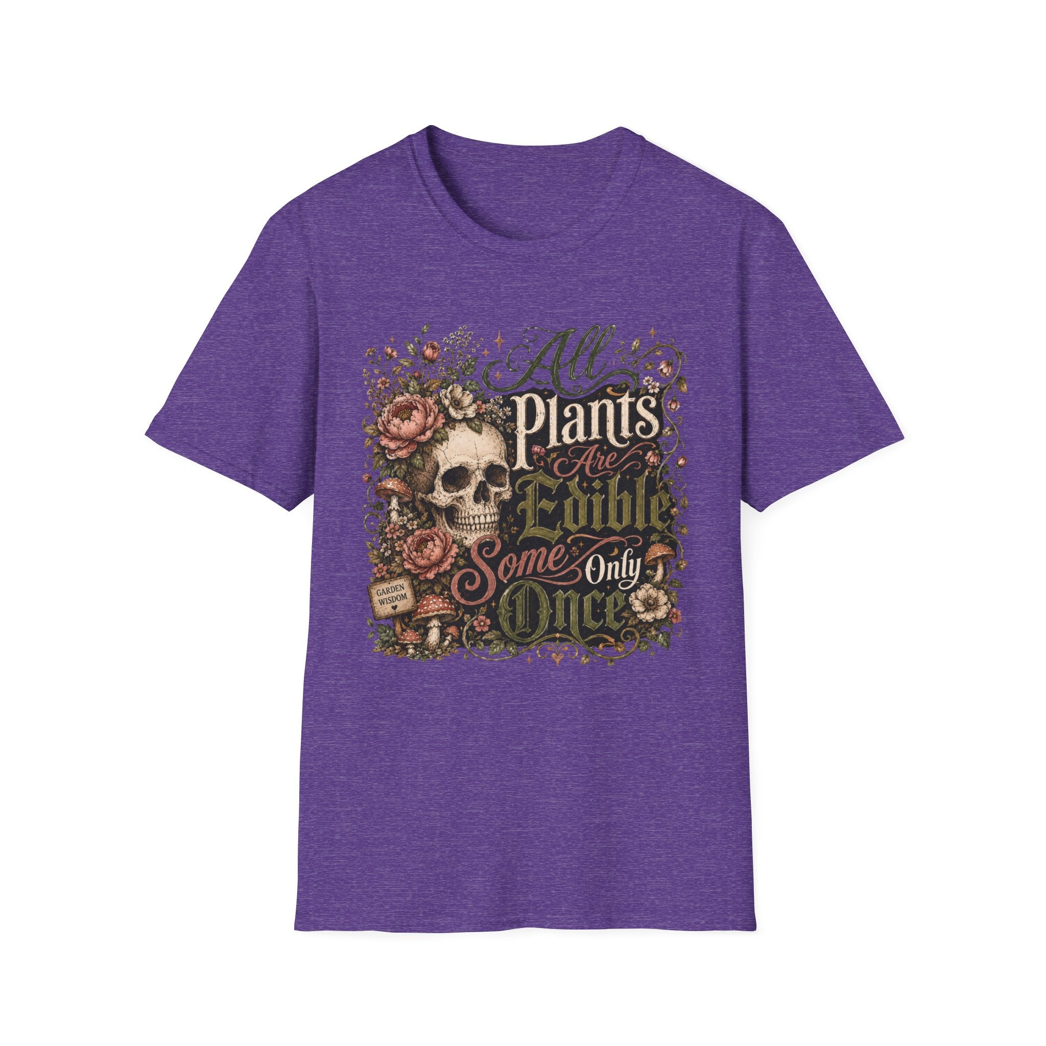 All Plants are Edible Some only Once C4 T-Shirt