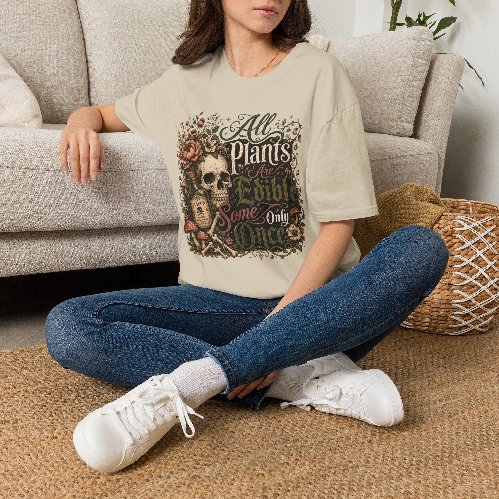 All Plants are Edible Some only Once C5 T-Shirt