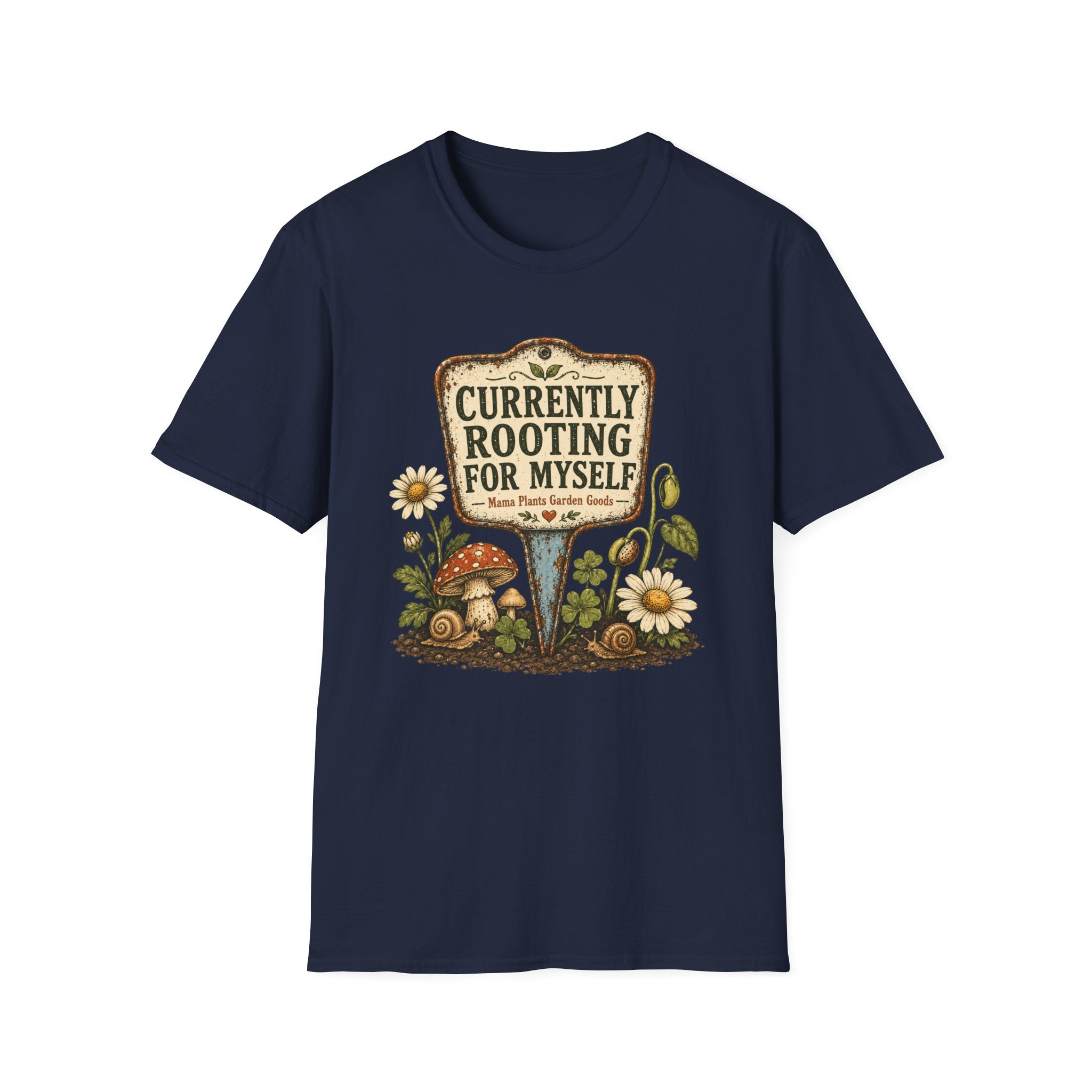CURRENTLY ROOTING FOR MYSELF C1 T-Shirt
