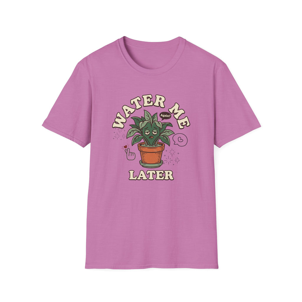 Water Me Later Plant Parent Confession G2 T-Shirt