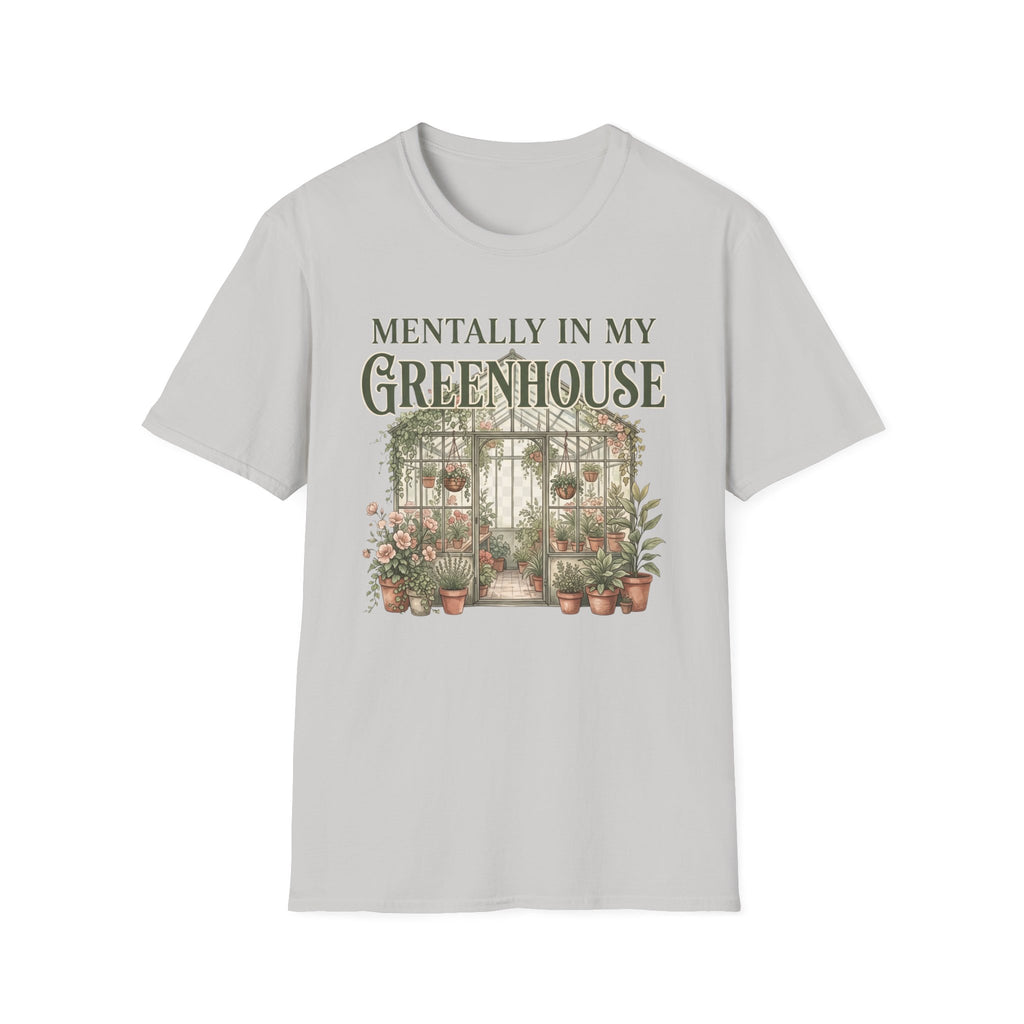 Mentally in My Greenhouse G3-3 T-Shirt