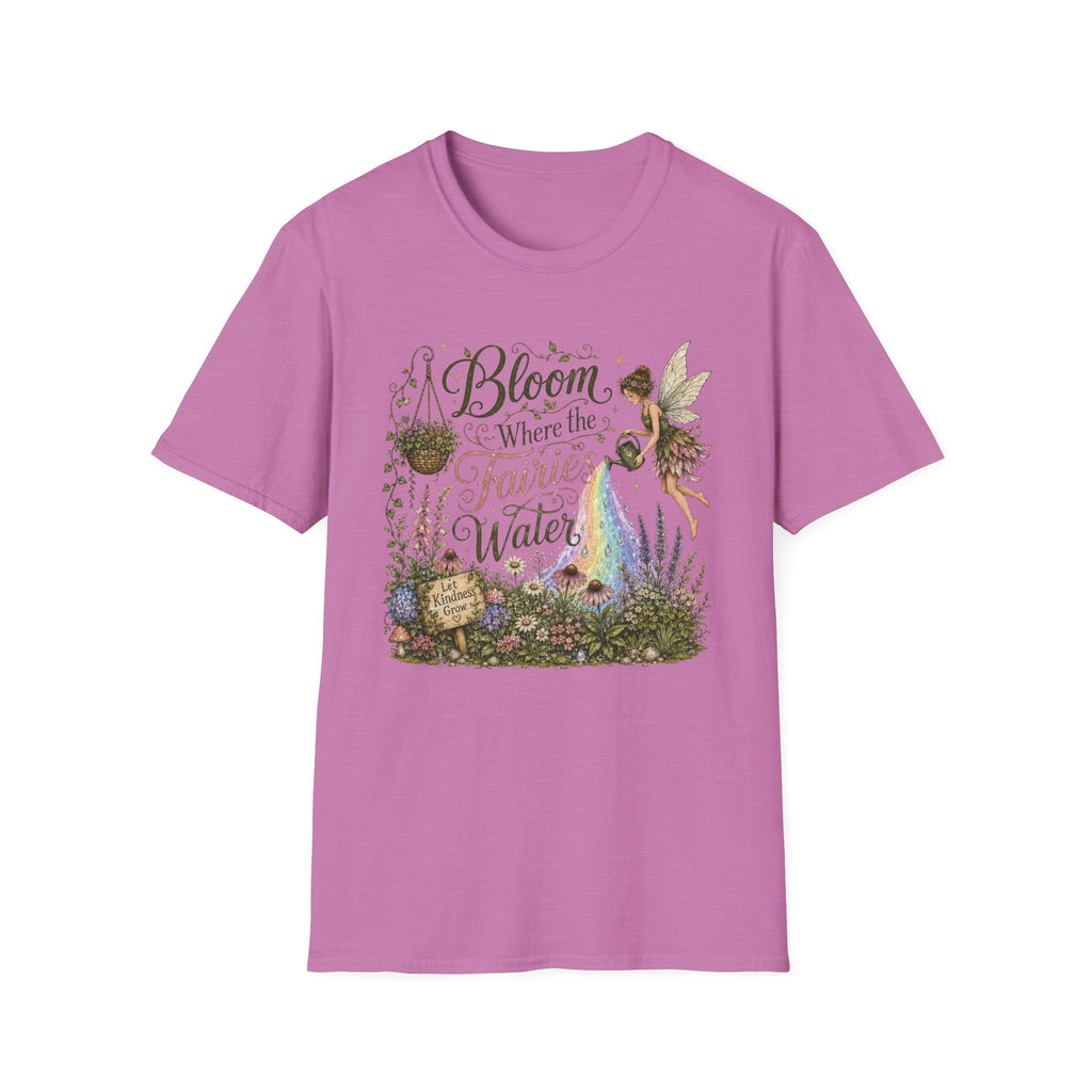 Bloom Where the Fairies Water C1 T-Shirt