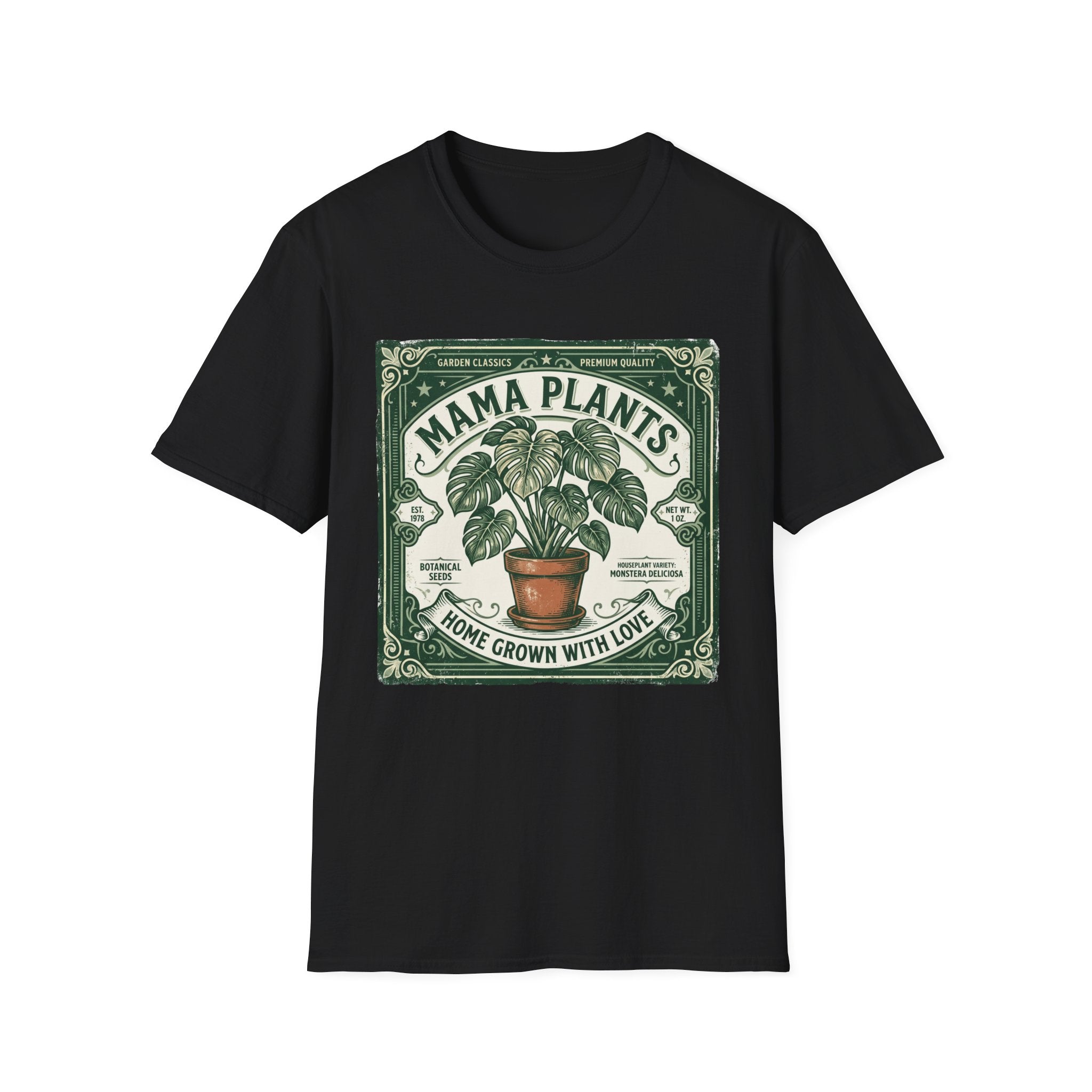 Mama Plants Home Grown with Love G1 T-Shirt