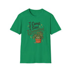 I Came I Saw I Overwatered C1 T-Shirt