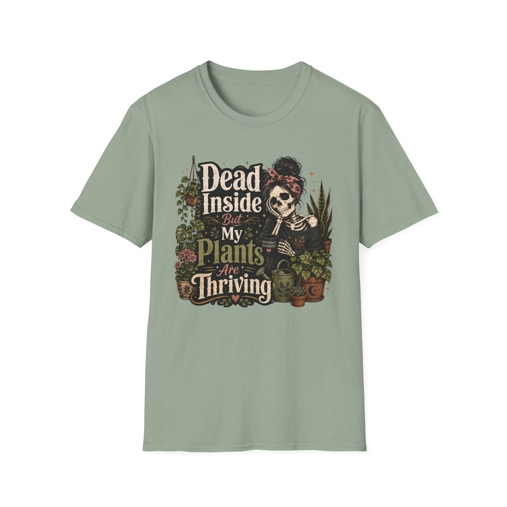 Dead Inside But My Plants Are Thriving C2 T-Shirt