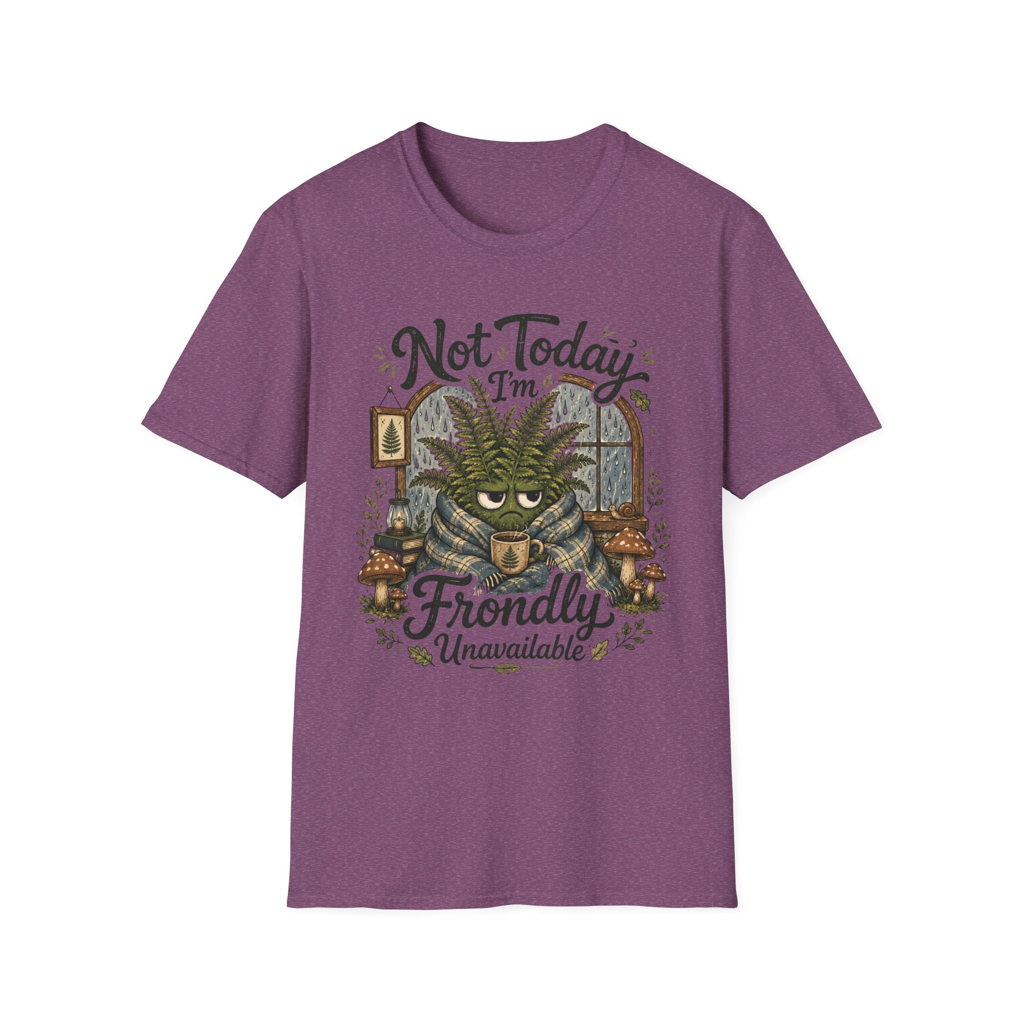 Not Today I am Frondly Unavailable C1 T-Shirt