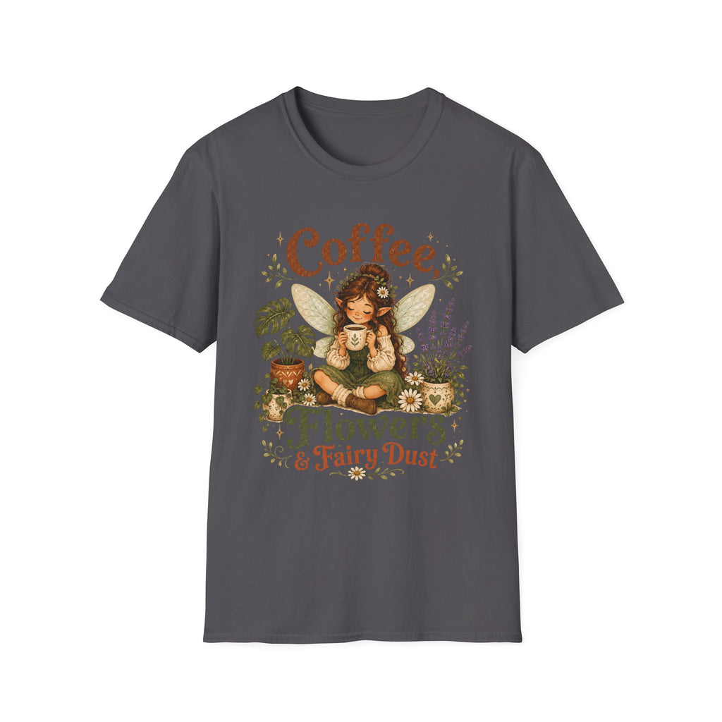 Coffee, Flowers & Fairy Dust C2 T-Shirt