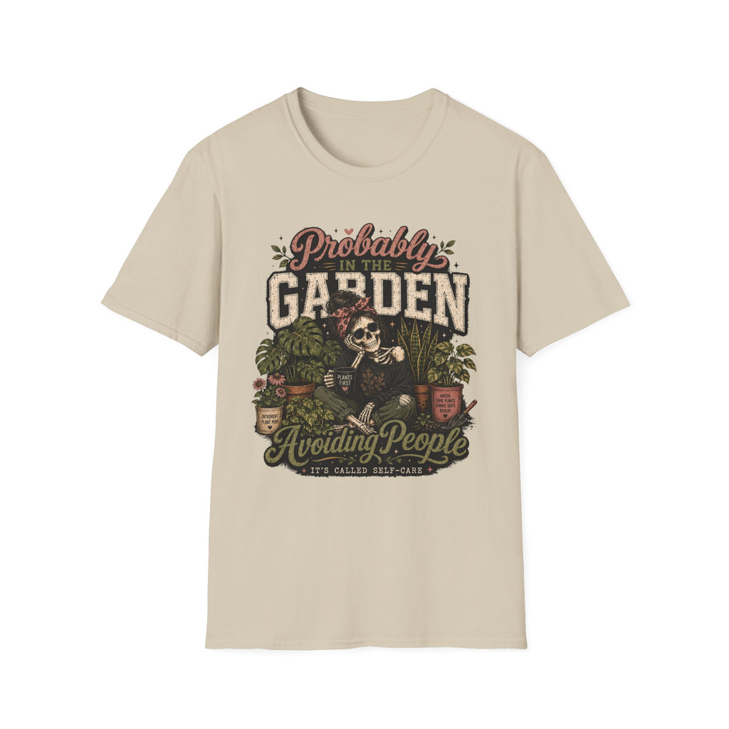 Probably in the Garden C1 T-Shirt