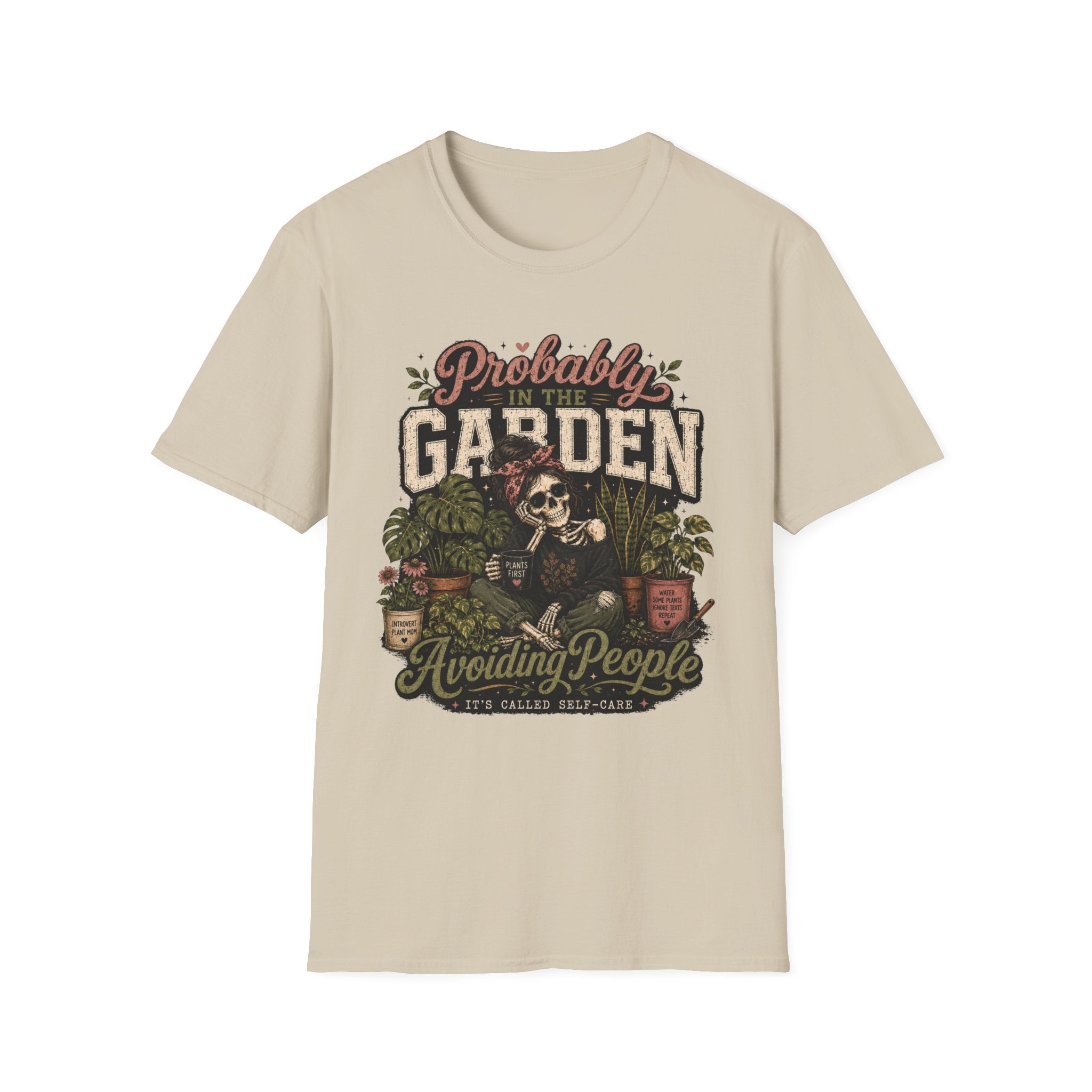 Probably in the Garden C1 T-Shirt