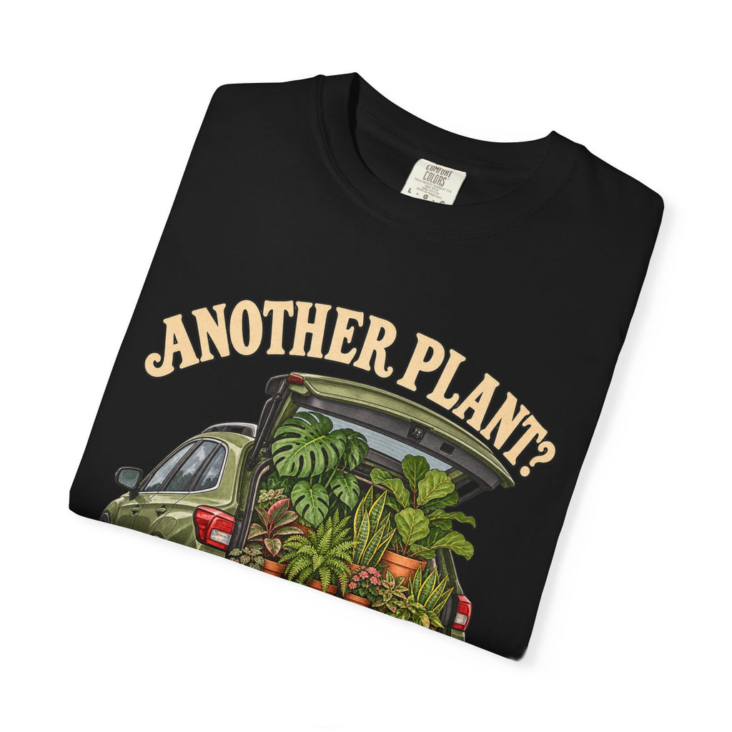 Another Plant? Premium T-Shirt