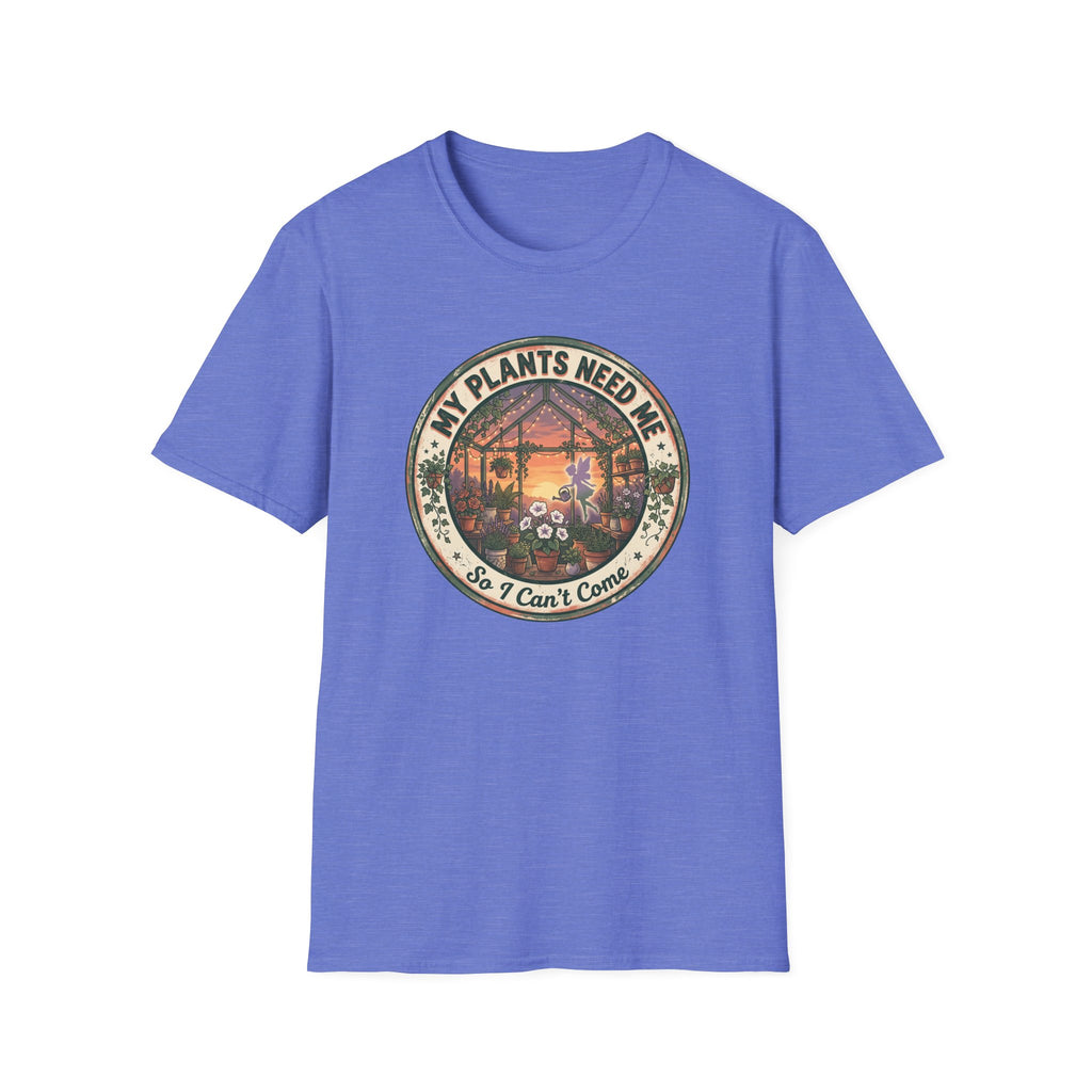 MY PLANTS NEED ME G1 T-Shirt