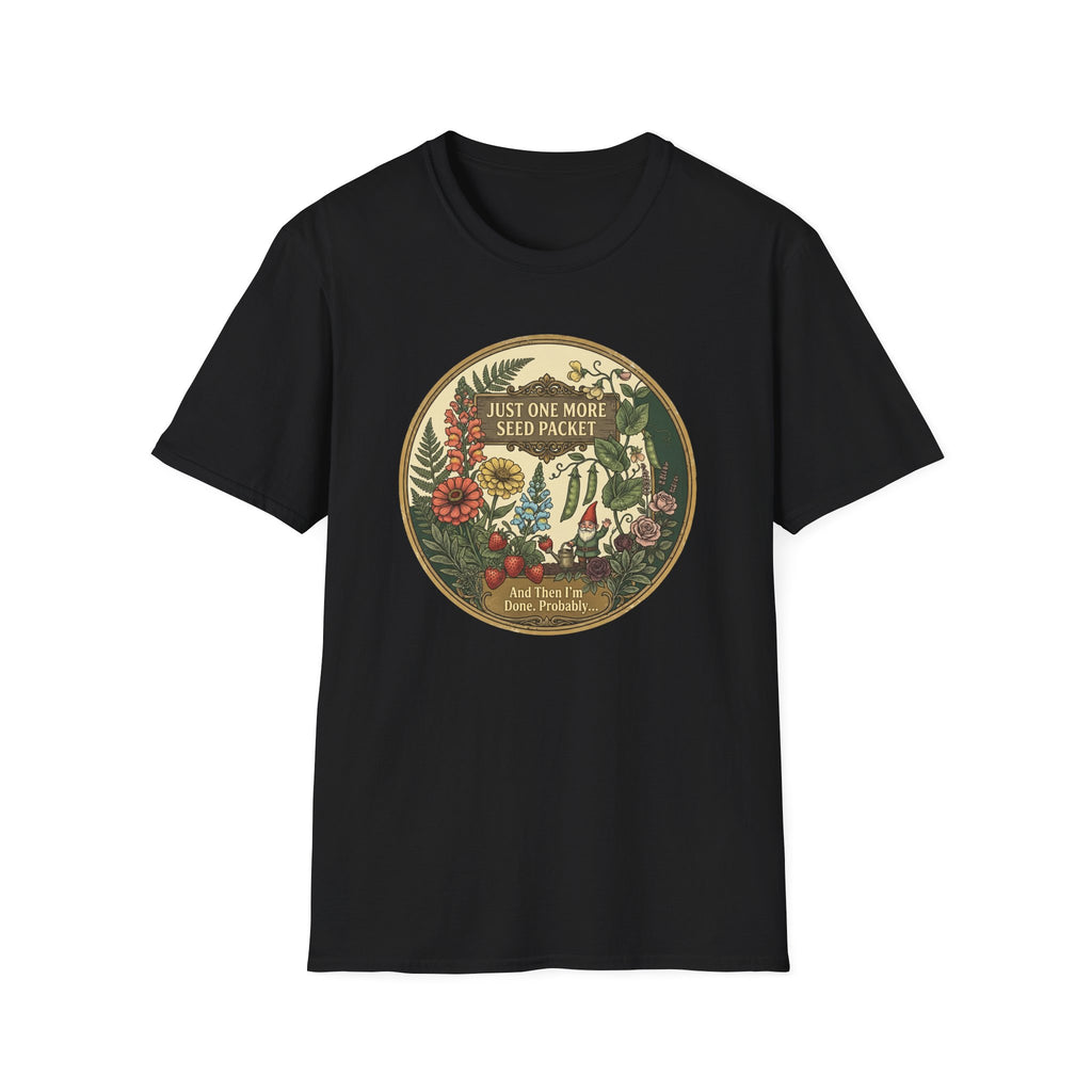 JUST ONE MORE SEED PACKET G1 T-Shirt