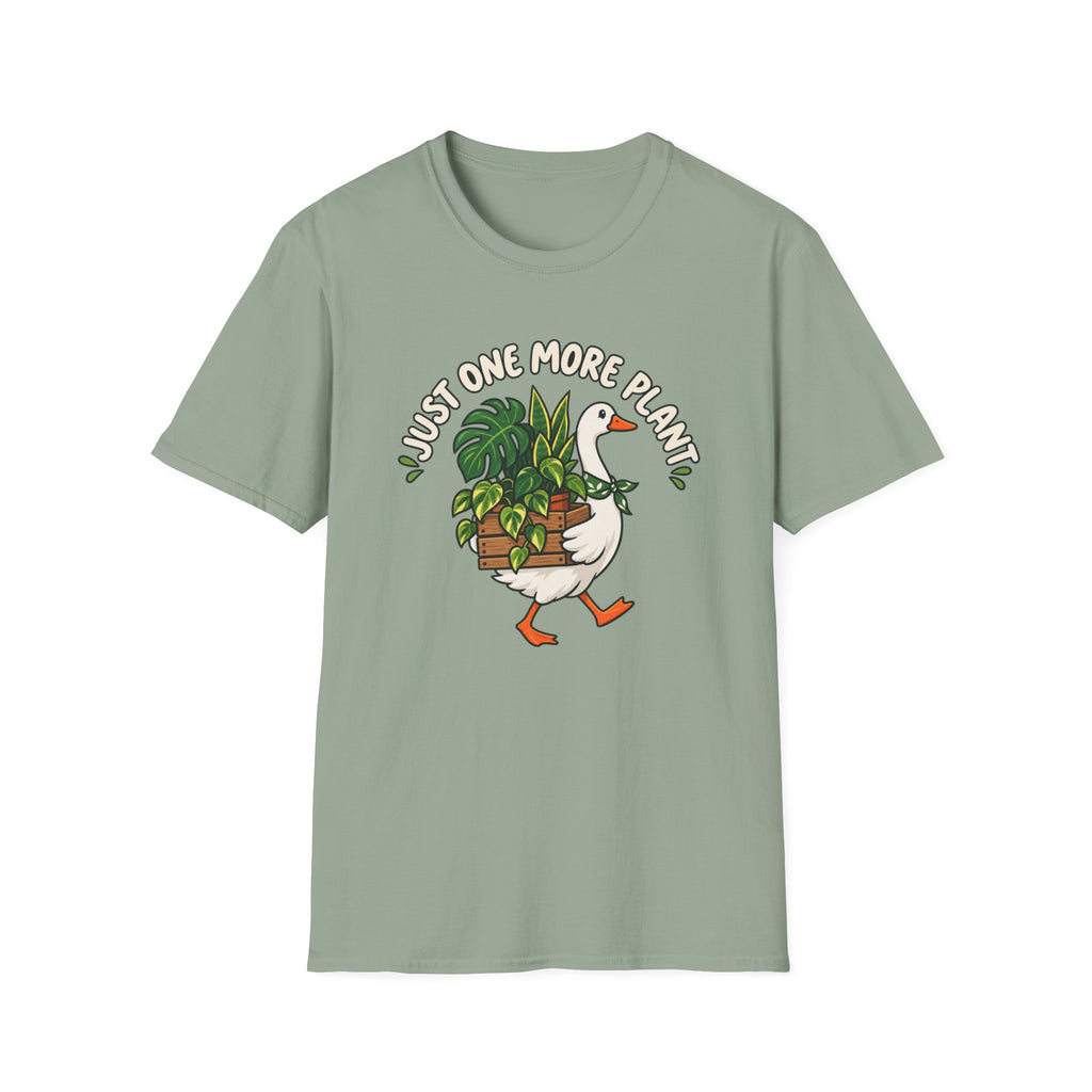 Just One More Plant Goose C1 T-Shirt