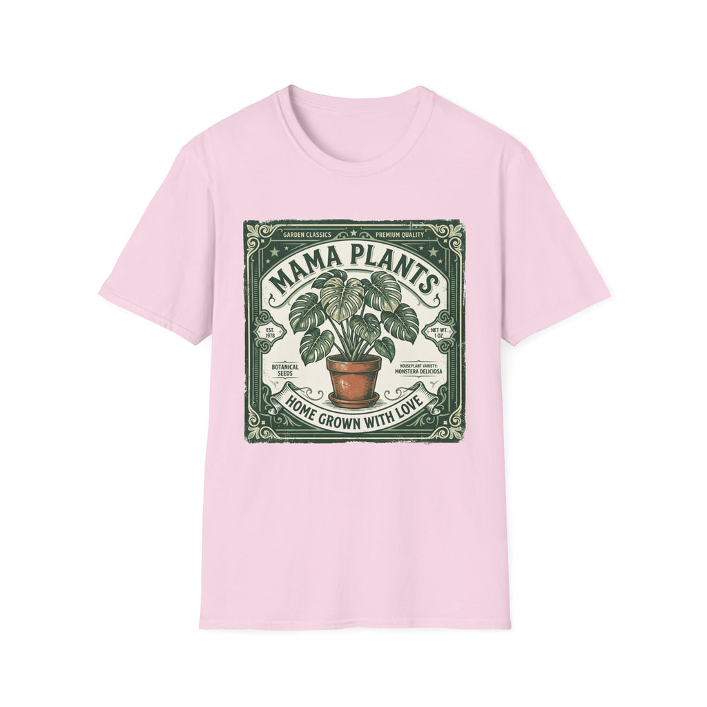 Mama Plants Home Grown with Love G1 T-Shirt