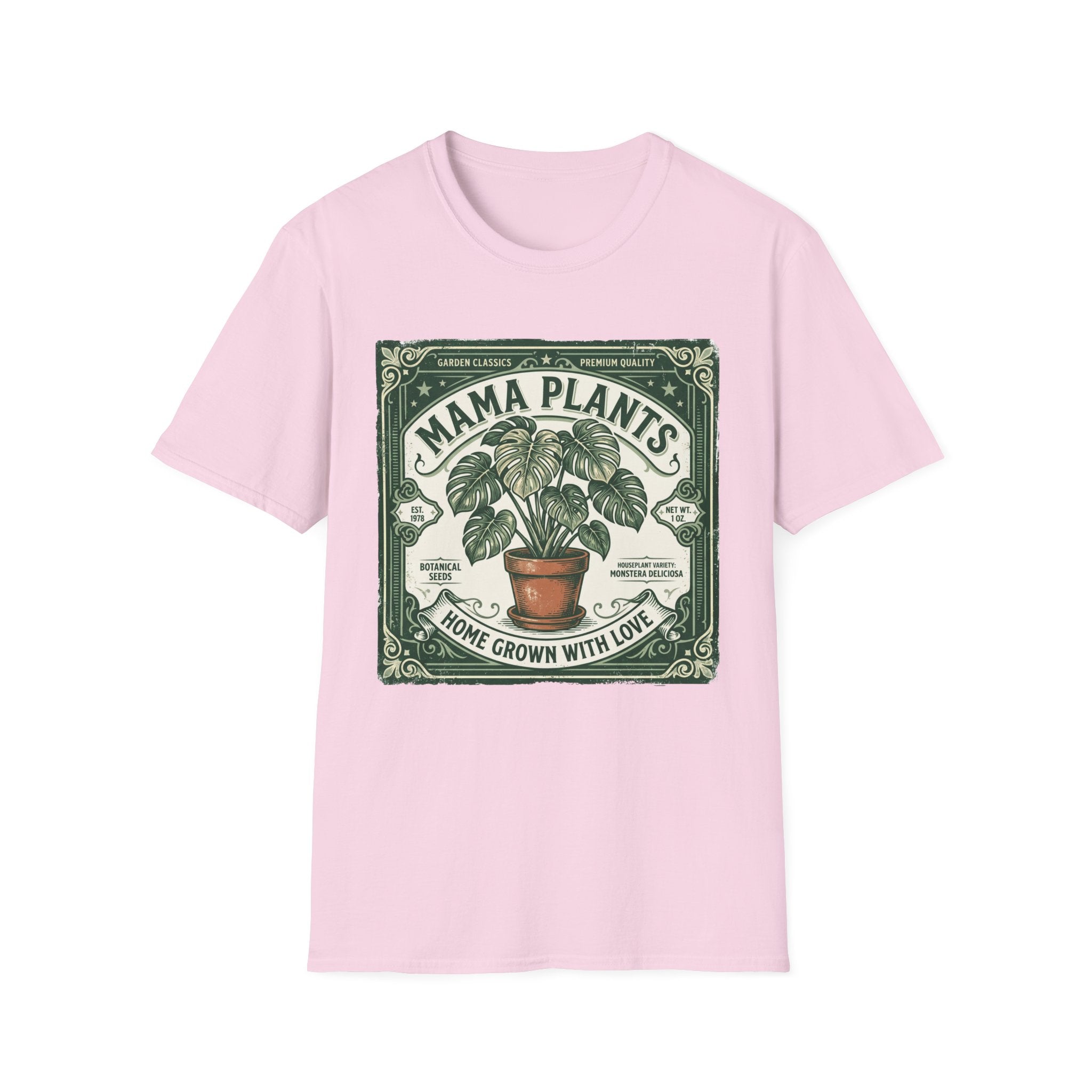 Mama Plants Home Grown with Love G1 T-Shirt