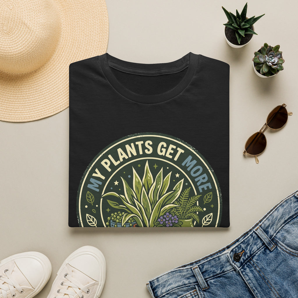 My Plants Get More Attention Than People G1 T-Shirt