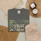 Plant More, Worry Less G1 Premium T-Shirt