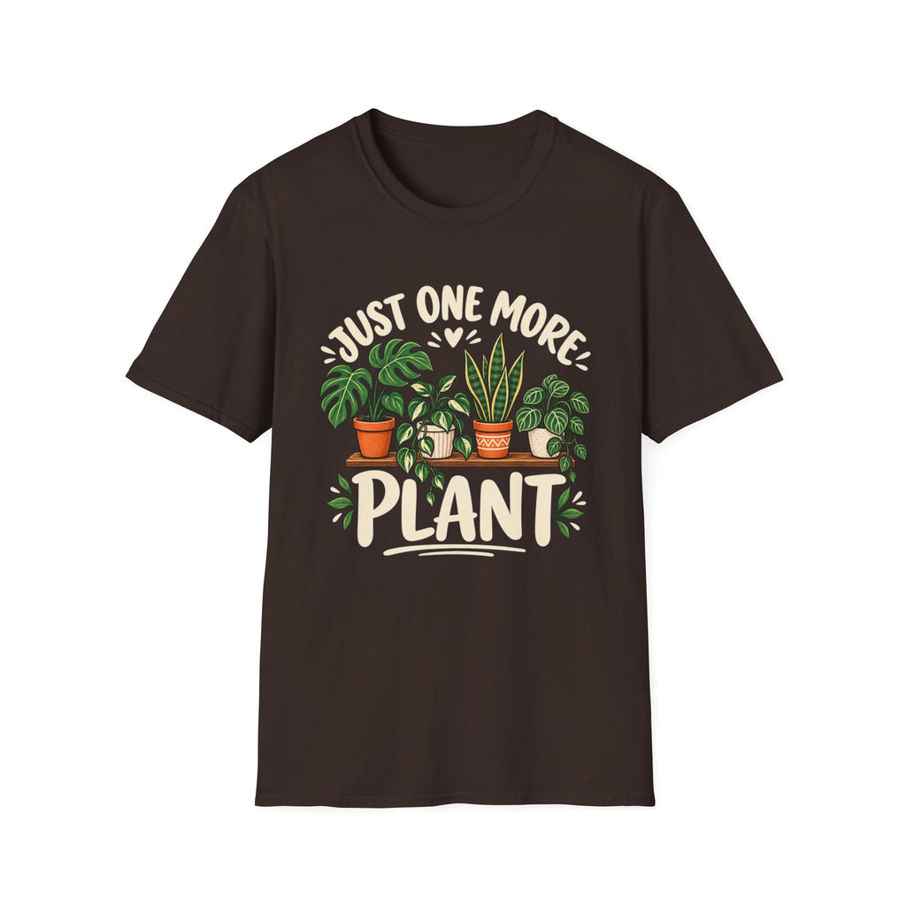 Just One More Plant C4 T-Shirt