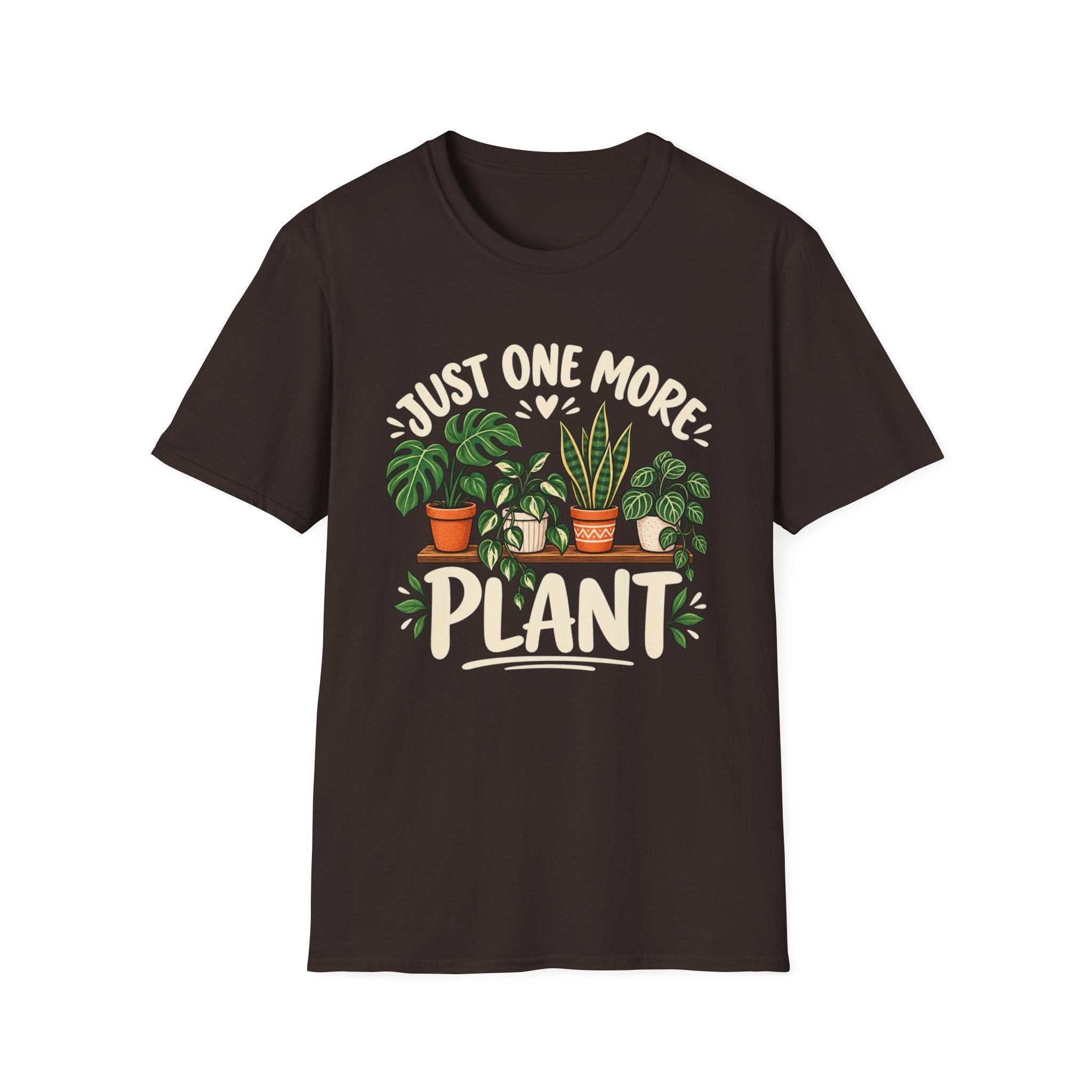 Just One More Plant C4 T-Shirt
