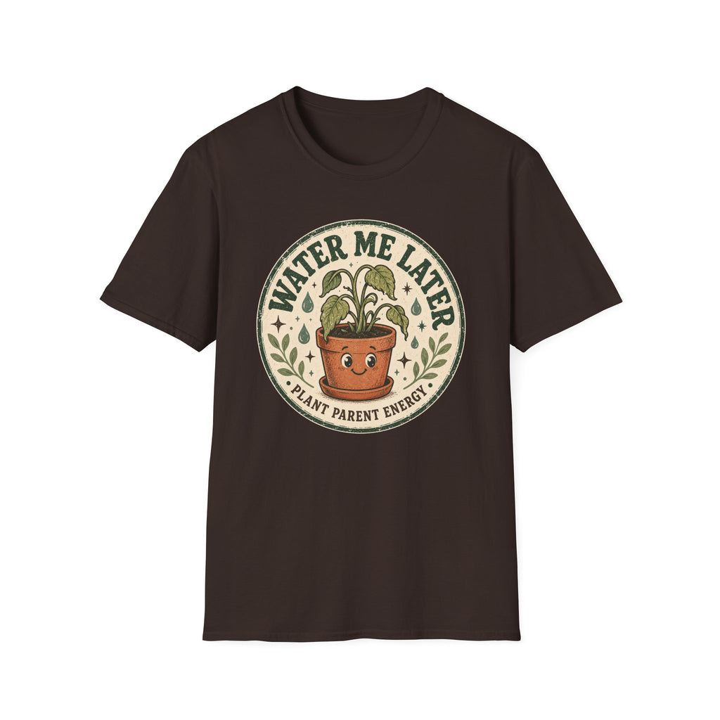 Water Me Later Retro Badge Design C1 T-Shirt