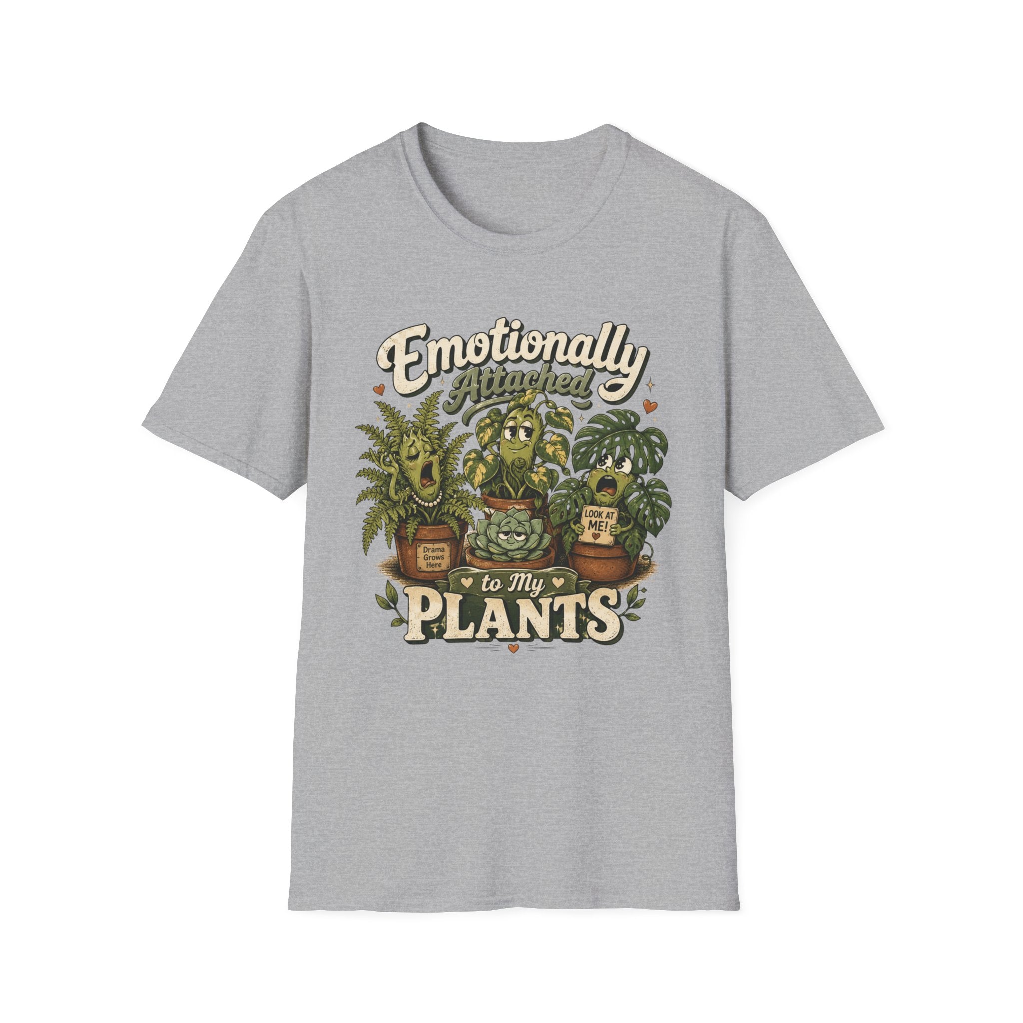 Emotionally Attached to My Plants C1 T-Shirt