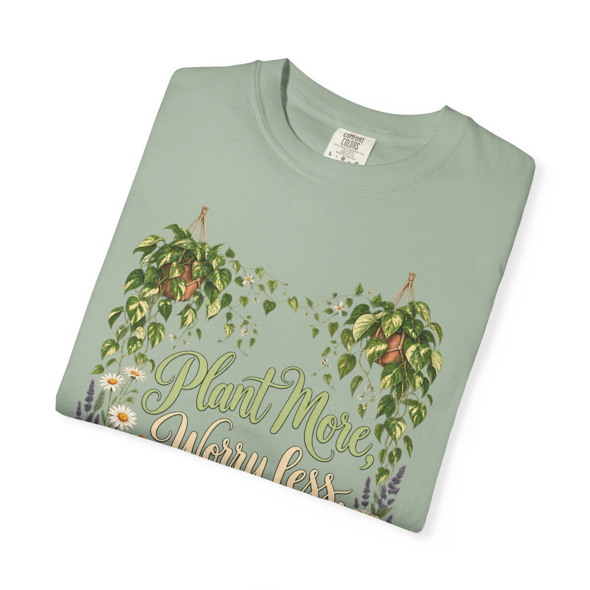 Plant More Worry Less C1 - Premium T-Shirt